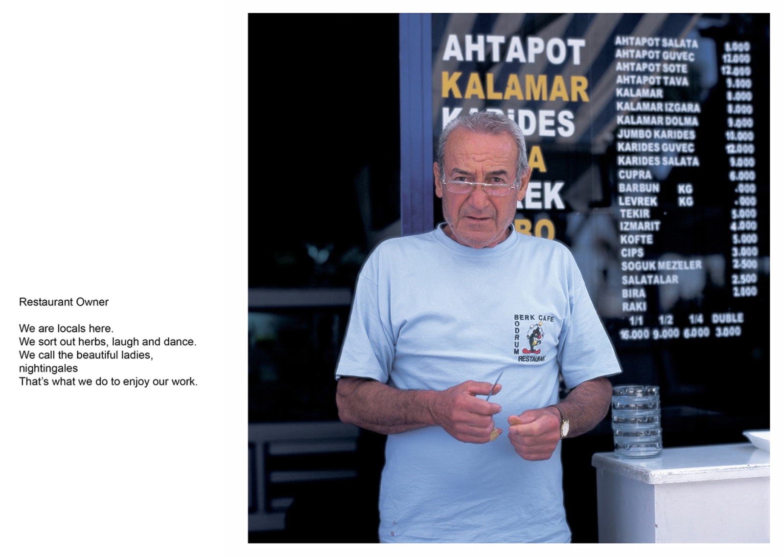 A book project about Bodrum Town - C type Prints with interview subtitles 80 x 100 cm