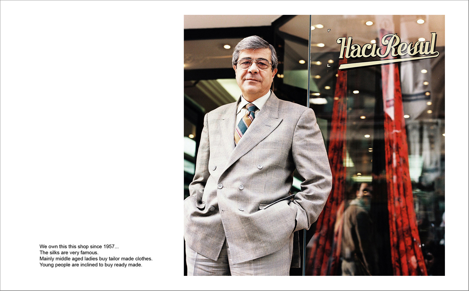 Photographs with the interview subtitles in Pera (Beyoglu) in Istanbul 80 x 100 cm