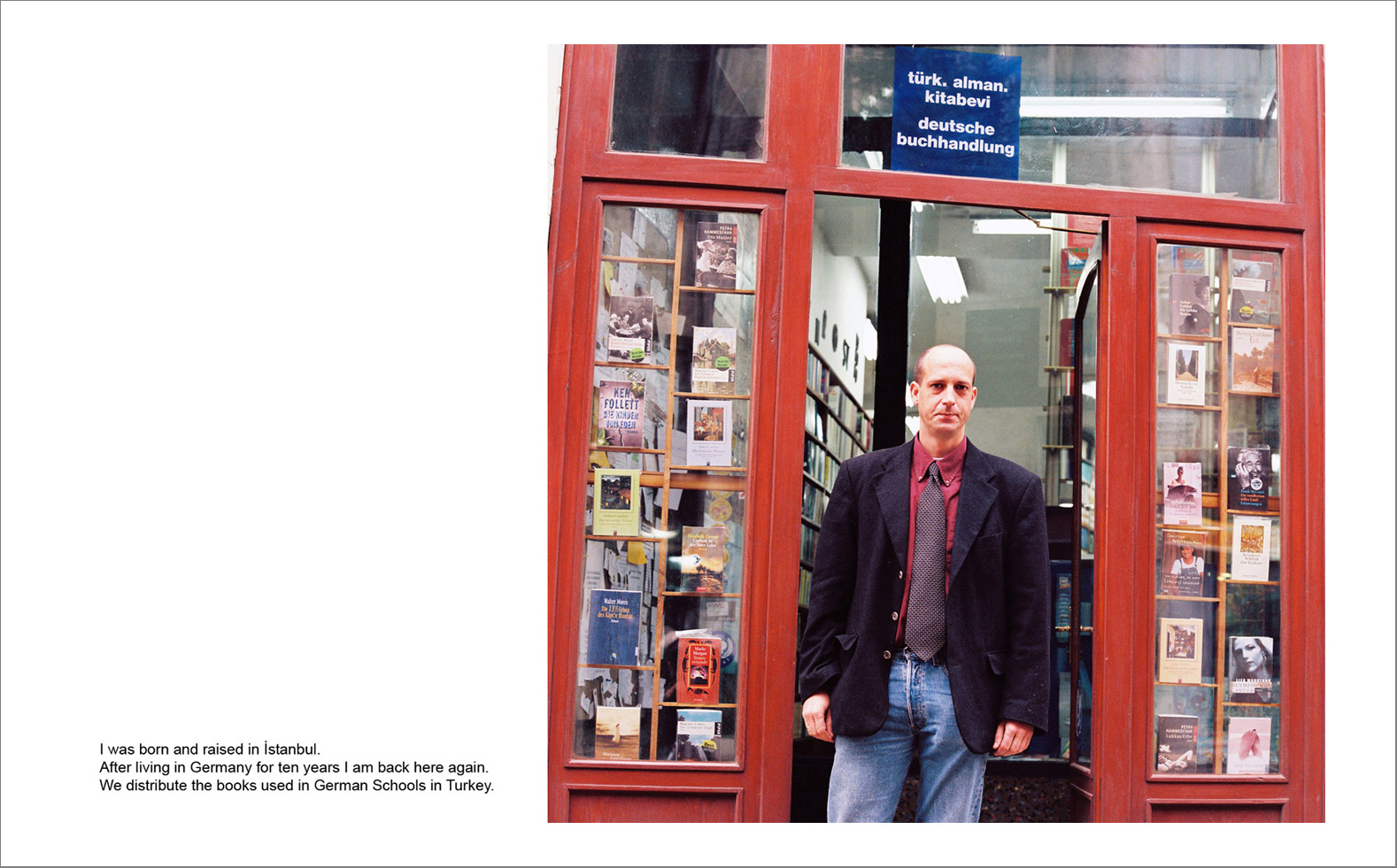 Photographs with the interview subtitles in Pera (Beyoglu) in Istanbul 80 x 100 cm